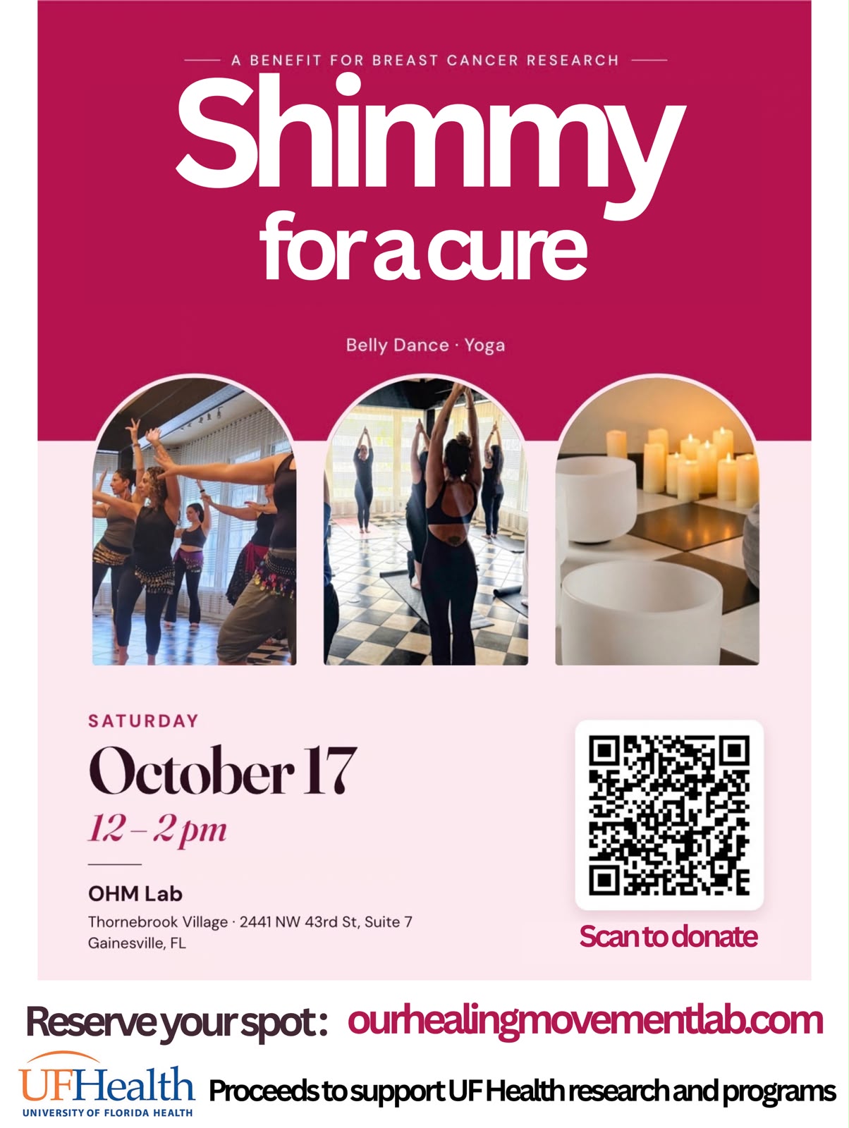 Shimmy for a Cure flyer: belly dance and yoga benefit for breast cancer research, Saturday, October 17, 12 to 2 pm at OHM Lab. Proceeds support UF Health research and programs