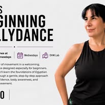 Beginning Bellydance class at OHM Lab